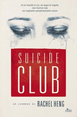 Suicide Club di Rachel Heng