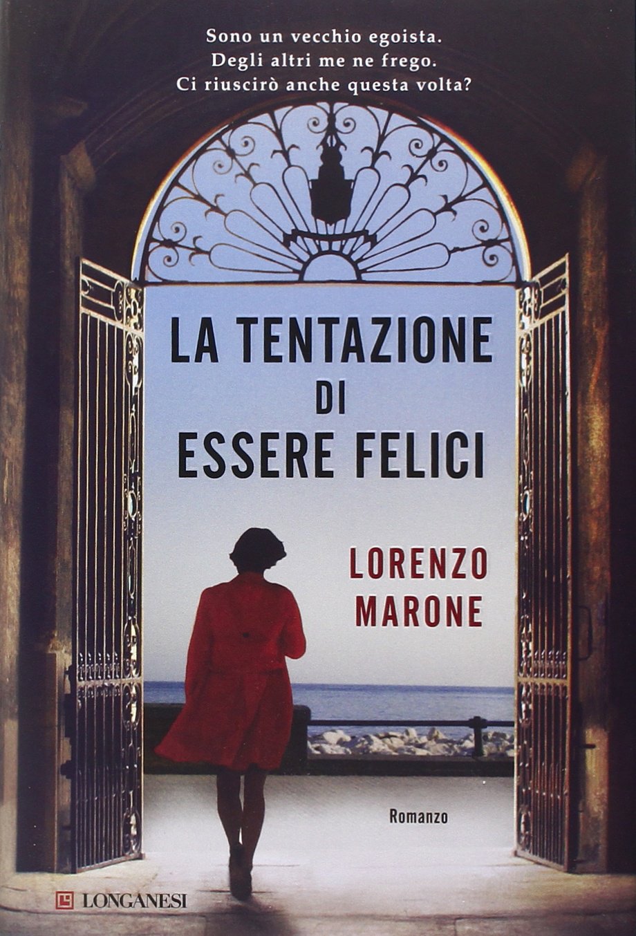 La tentazione di essere felici di Lorenzo Marone