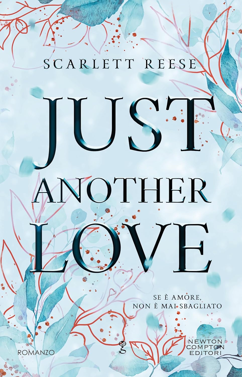 Just Another Love di Scarlett Reese