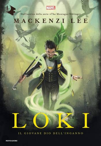 Loki. Il giovane dio dell'inganno di Mackenzi Lee