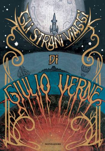 Gli strani viaggi di Giulio Verne di Jules Verne