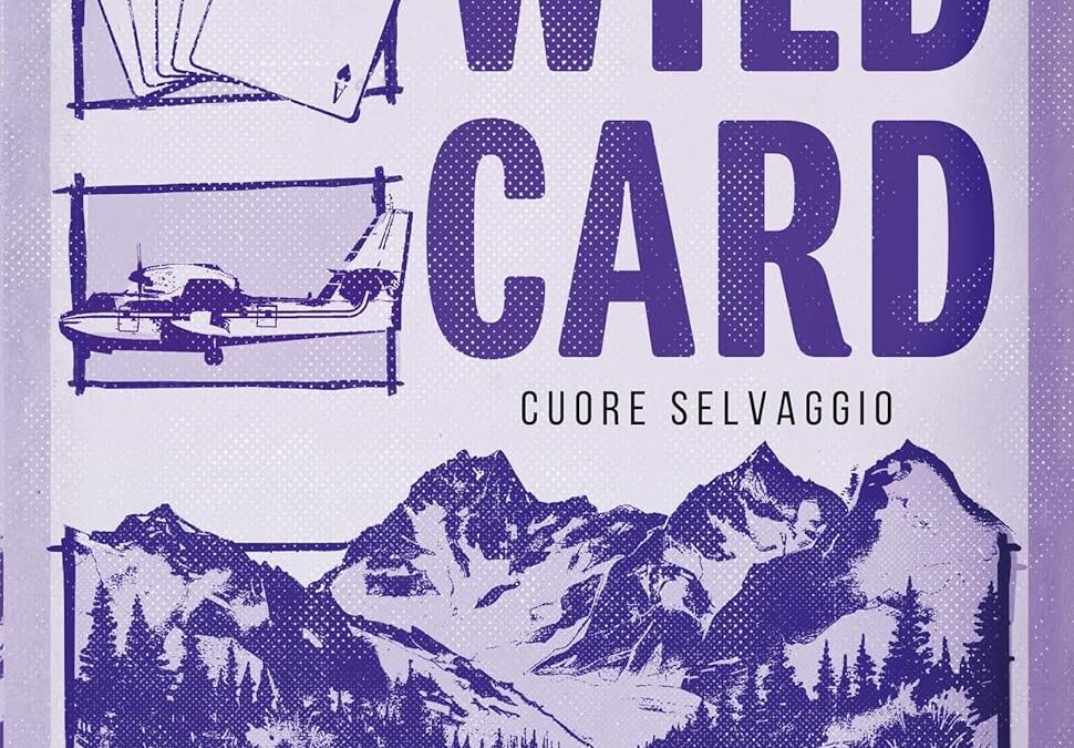 Wild Card. Cuore selvaggio