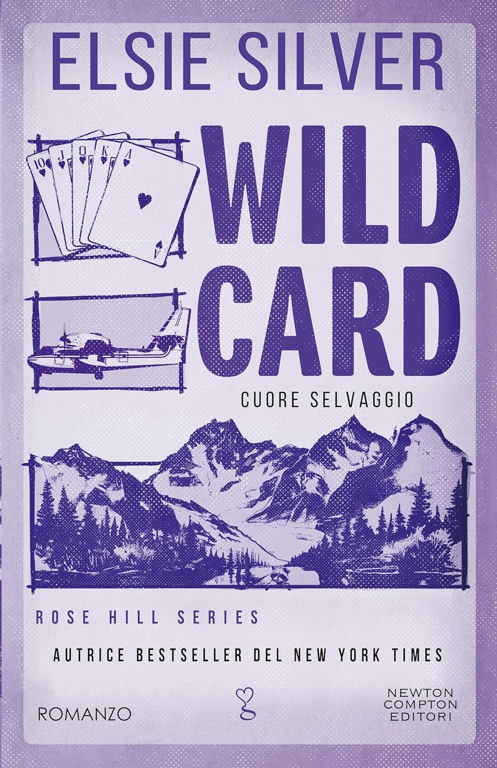 Wild Card. Cuore selvaggio di Elsie Silver